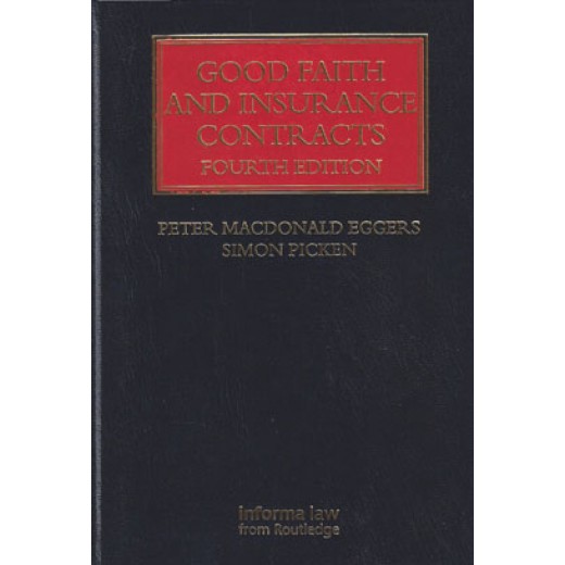 Good Faith and Insurance Contracts 4th ed